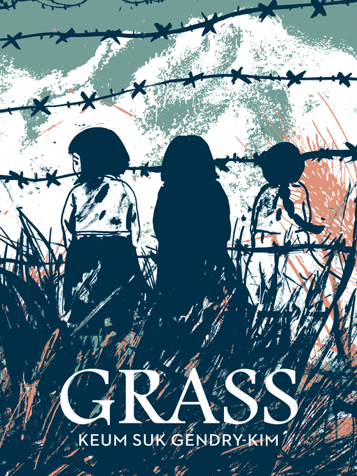 Title details for Grass by Keum Suk Gendry-Kim - Available
